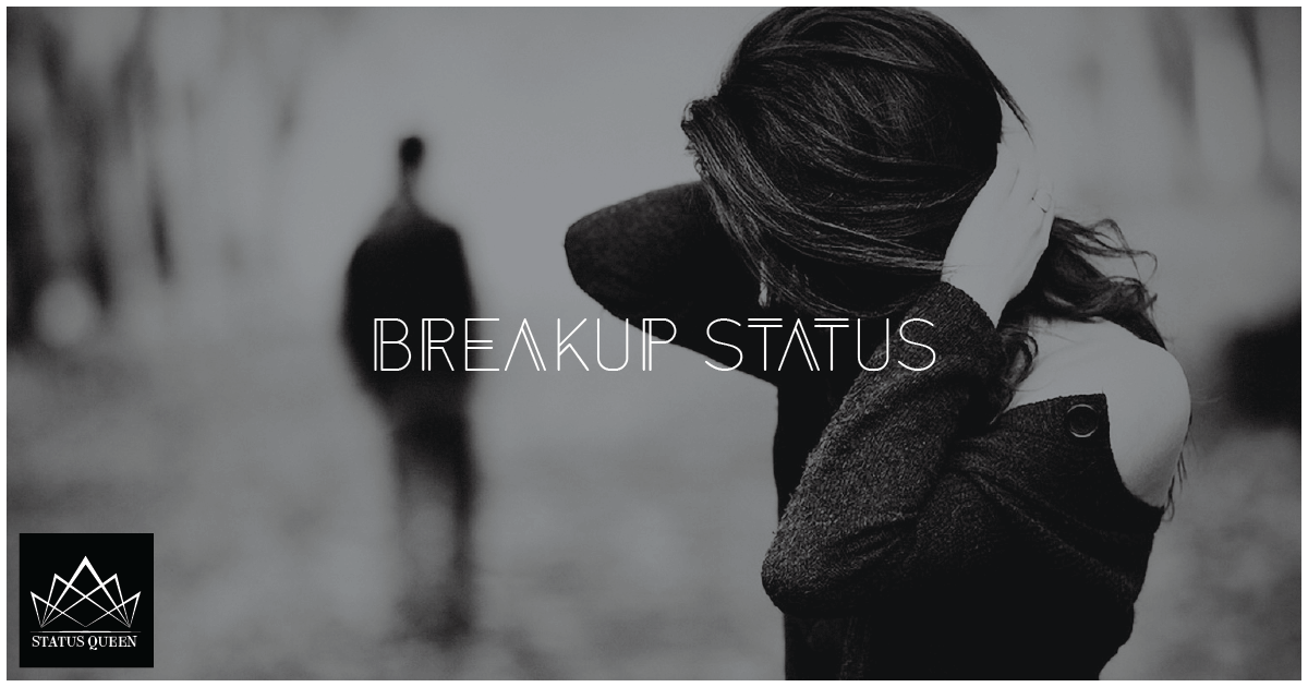 Breakup Quotes Status for Whatsapp